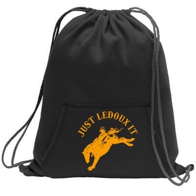 Just Ledoux It Cowboy Whiskey Wine Lover Sweatshirt Cinch Pack Bag