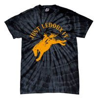 Just Ledoux It Cowboy Whiskey Wine Lover Tie-Dye T-Shirt