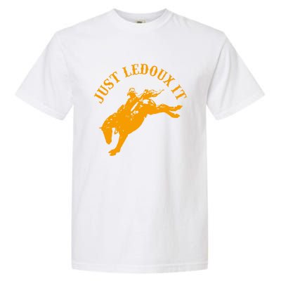 Just Ledoux It Cowboy Whiskey Wine Lover Garment-Dyed Heavyweight T-Shirt