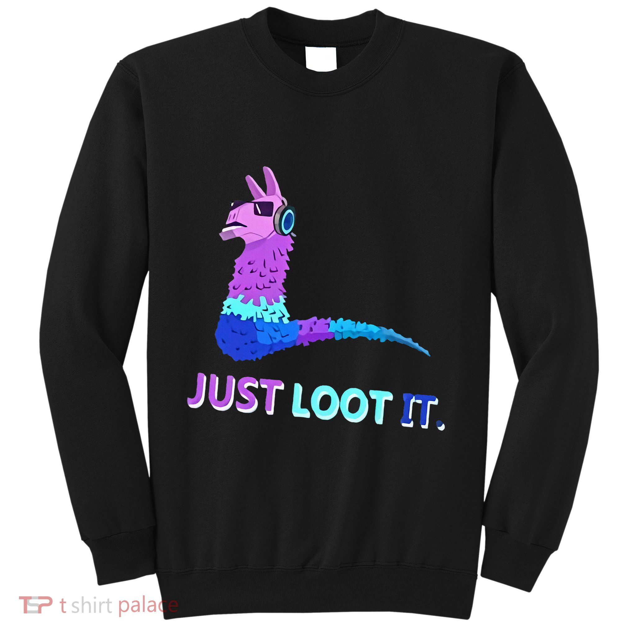 Just Loot It Llama Outfit For Teen Gamers Sweatshirt