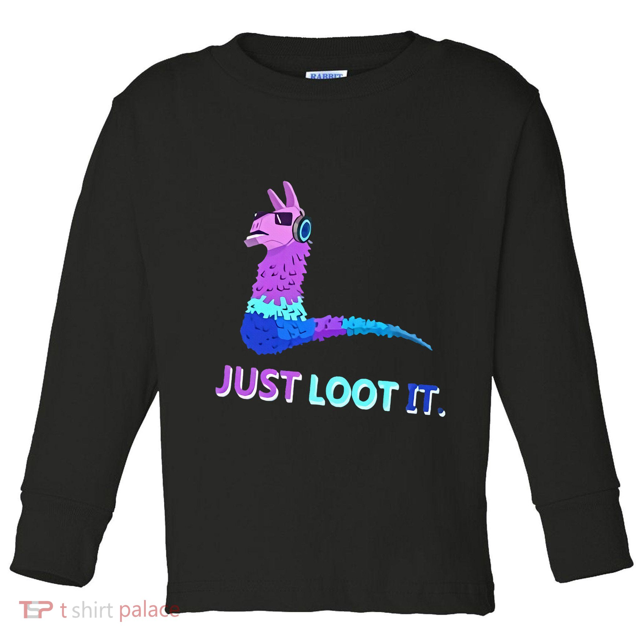 Just Loot It Llama Outfit For Teen Gamers Toddler Long Sleeve Shirt