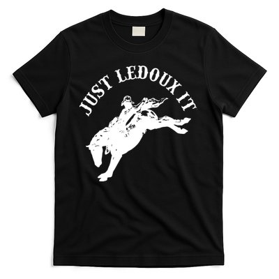 Just Ledoux It Cowboy Whiskey Wine Lover T-Shirt