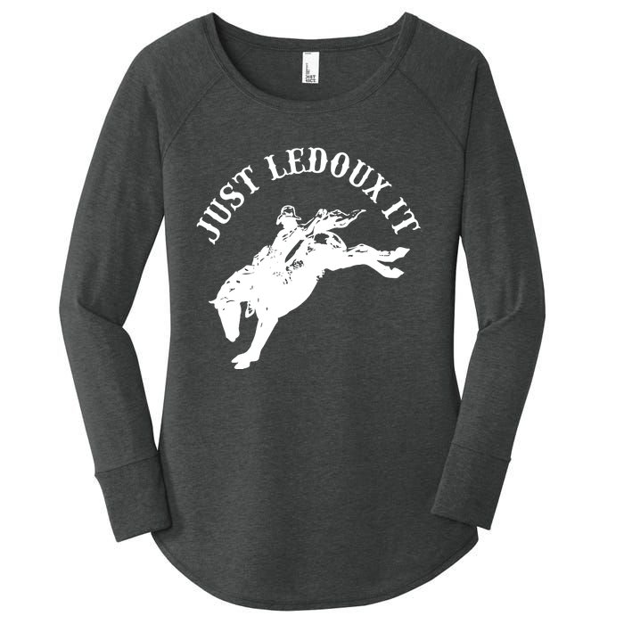 Just Ledoux It Cowboy Whiskey Wine Lover Women's Perfect Tri Tunic Long Sleeve Shirt