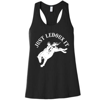 Just Ledoux It Cowboy Whiskey Wine Lover Women's Racerback Tank