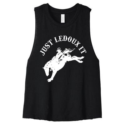 Just Ledoux It Cowboy Whiskey Wine Lover Women's Racerback Cropped Tank