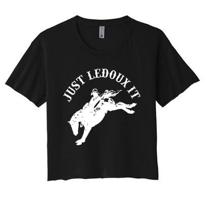 Just Ledoux It Cowboy Whiskey Wine Lover Women's Crop Top Tee