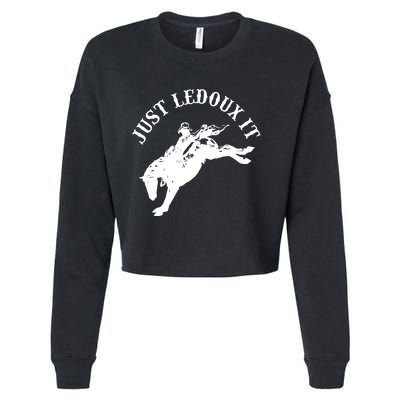 Just Ledoux It Cowboy Whiskey Wine Lover Cropped Pullover Crew