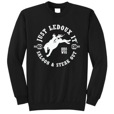 Just Ledoux It Just Ledoux It Cowboy Whiskey Wine Lover Sweatshirt