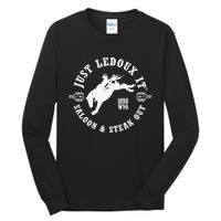 Just Ledoux It Just Ledoux It Cowboy Whiskey Wine Lover Tall Long Sleeve T-Shirt