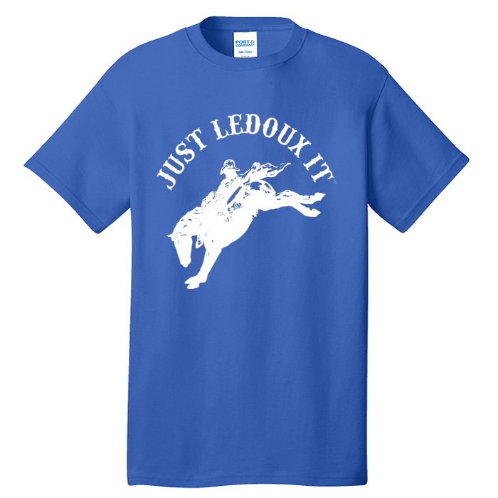 Just Ledoux It Cowboy Whiskey Wine Lover Tall T-Shirt