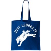 Just Ledoux It Cowboy Whiskey Wine Lover Tote Bag