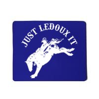 Just Ledoux It Cowboy Whiskey Wine Lover Mousepad