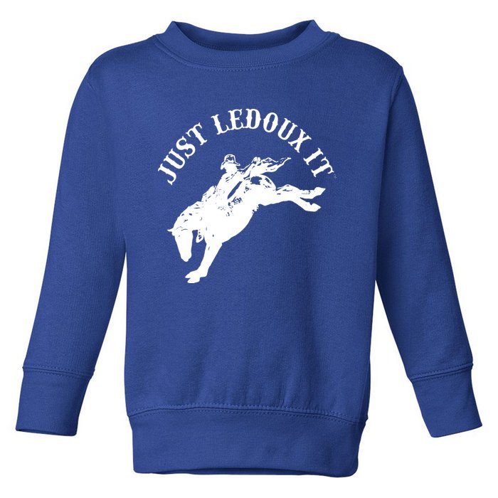 Just Ledoux It Cowboy Whiskey Wine Lover Toddler Sweatshirt