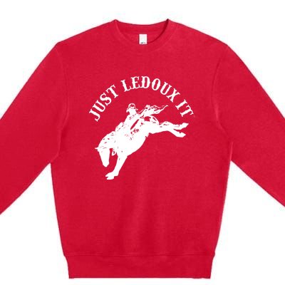 Just Ledoux It Cowboy Whiskey Wine Lover Premium Crewneck Sweatshirt