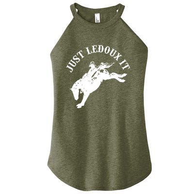 Just Ledoux It Cowboy Whiskey Wine Lover Women's Perfect Tri Rocker Tank