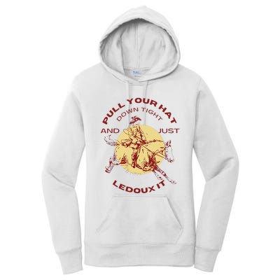 Just Ledoux It Cowboys Whiskey Wine Lover Women's Pullover Hoodie