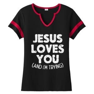 Jesus Loves Im Trying Funny God Faith Christian Gift Ladies Halftime Notch Neck Tee