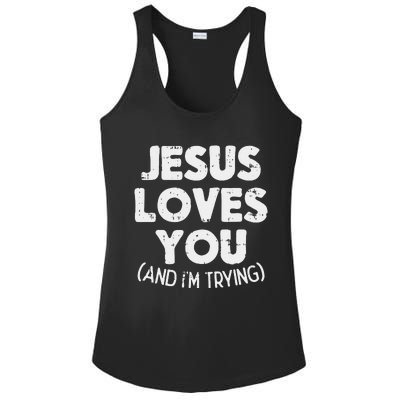 Jesus Loves Im Trying Funny God Faith Christian Gift Ladies PosiCharge Competitor Racerback Tank