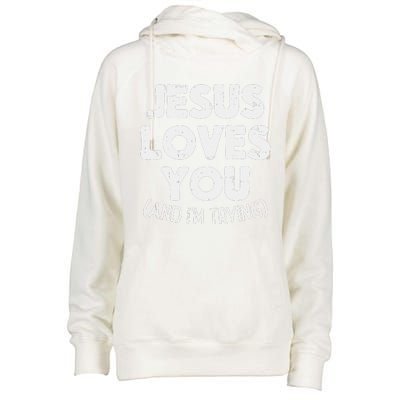 Jesus Loves Im Trying Funny God Faith Christian Gift Womens Funnel Neck Pullover Hood