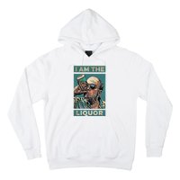 Jim Lahey I Am The Liquor Hoodie