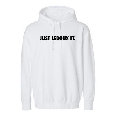 Just Ledoux It Cowboy Whiskey Rodeo Wine Lover Garment-Dyed Fleece Hoodie