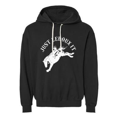 Just Ledoux It Cowboy Whiskey Wine Lover Garment-Dyed Fleece Hoodie