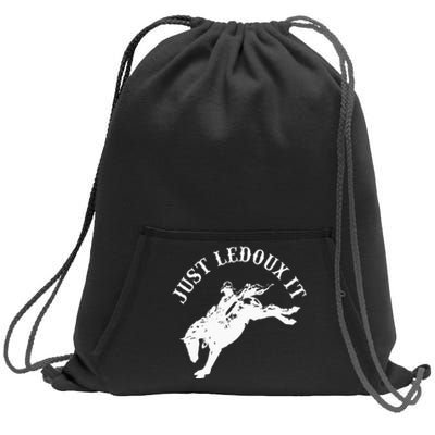 Just Ledoux It Cowboy Whiskey Wine Lover Sweatshirt Cinch Pack Bag