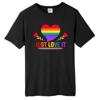 Just Love It Lgbt Pride Graphic Tall Fusion ChromaSoft Performance T-Shirt