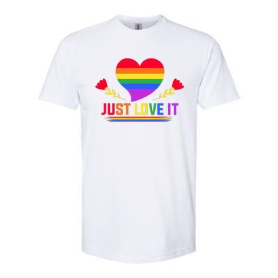 Just Love It Lgbt Pride Graphic Softstyle CVC T-Shirt