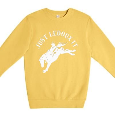 Just Ledoux It Cowboy Whiskey Wine Lover Premium Crewneck Sweatshirt