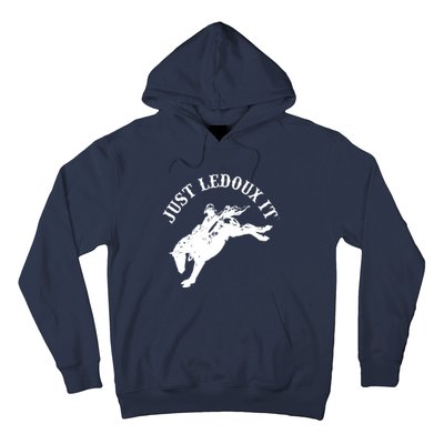 Just Ledoux It Cowboy Whiskey Wine Lover Hoodie