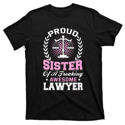 Justice Lawyer Jurist Attorney Prosecutor Paralegal Sister T-Shirt