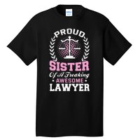 Justice Lawyer Jurist Attorney Prosecutor Paralegal Sister Tall T-Shirt