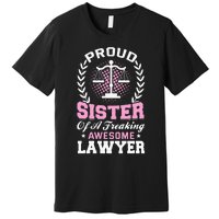 Justice Lawyer Jurist Attorney Prosecutor Paralegal Sister Premium T-Shirt