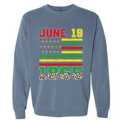 Juneteenth Leopard June 19 Black History African Freedom Day Gift Garment-Dyed Sweatshirt