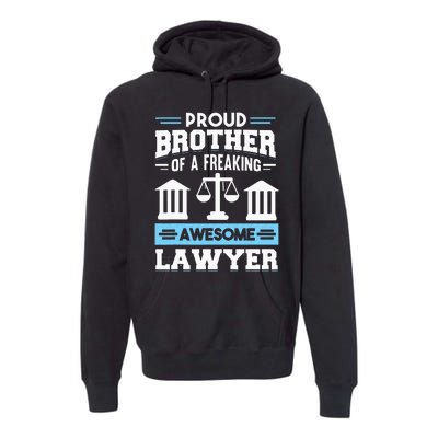 Justice Lawyer Jurist Attorney Prosecutor Paralegal Brother Premium Hoodie