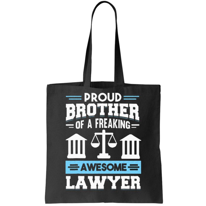 Justice Lawyer Jurist Attorney Prosecutor Paralegal Brother Tote Bag