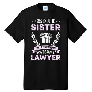 Justice Lawyer Jurist Attorney Prosecutor Paralegal Sister Tall T-Shirt