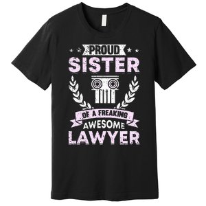 Justice Lawyer Jurist Attorney Prosecutor Paralegal Sister Premium T-Shirt