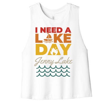 Jenny Lake Lake Life I Need A Lake Day Camping Vintage Camp Gift Women's Racerback Cropped Tank