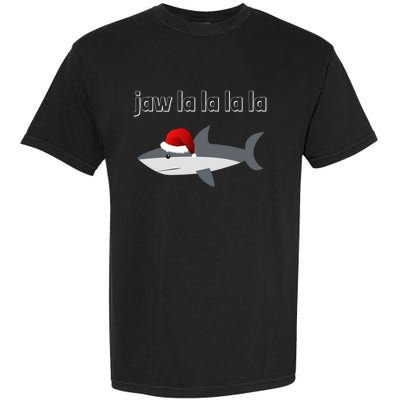 Jaw La La La La Christmas Shark Wearing Santa Hat Image Cool Gift Garment-Dyed Heavyweight T-Shirt