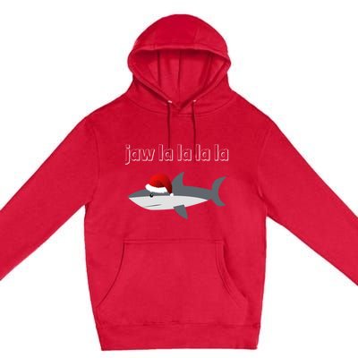 Jaw La La La La Christmas Shark Wearing Santa Hat Image Cool Gift Premium Pullover Hoodie