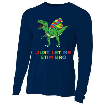 Just Let Me Stim Bro Funny Autism Awareness Autism Dinosaur Cooling Performance Long Sleeve Crew