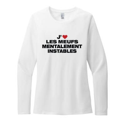 J Les Meufs Mentalement Instables Womens CVC Long Sleeve Shirt