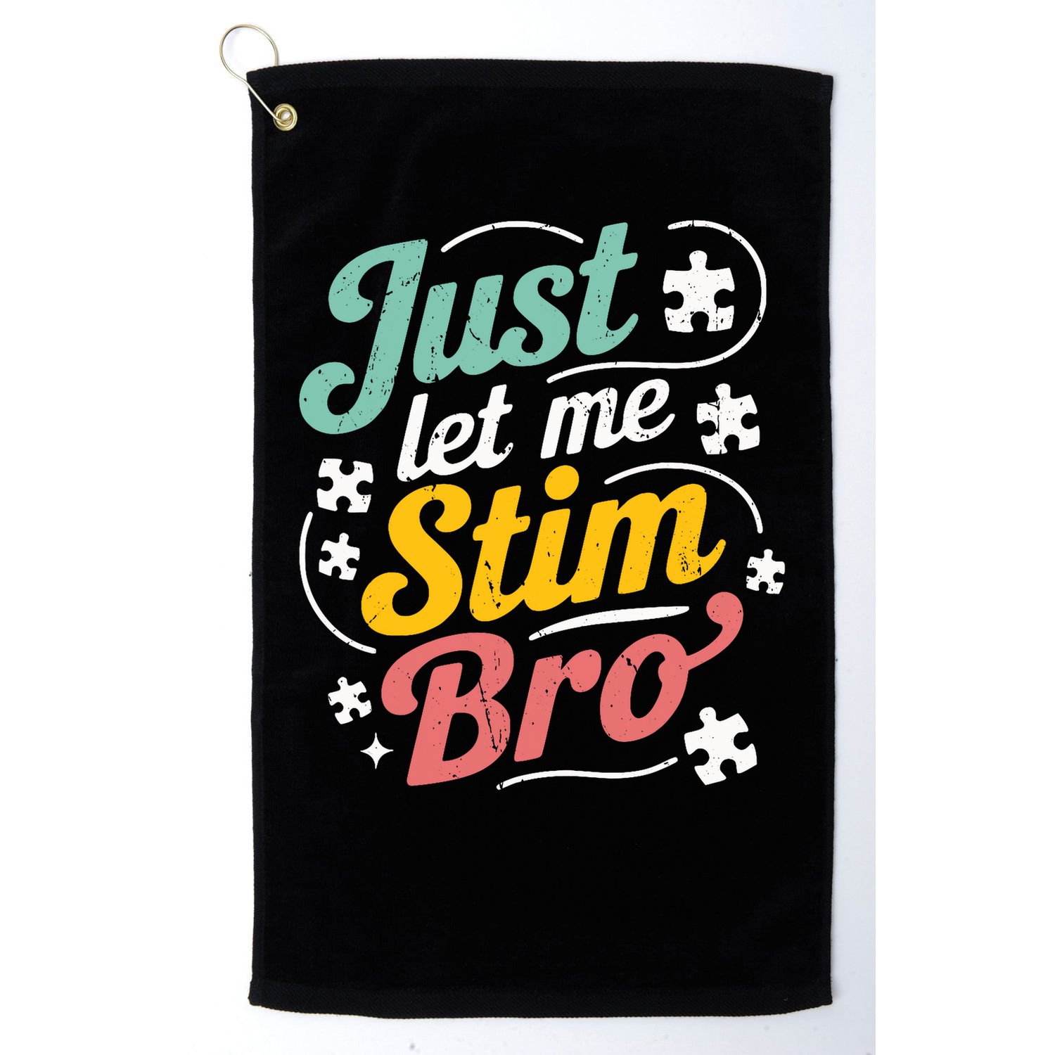 Just Let Me Stim Bro Kids Boys Men  Funny Autism Awareness   Golf Towel