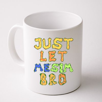 Just Let Me Stim Bro Funny Autism Awareness Month Gift Coffee Mug