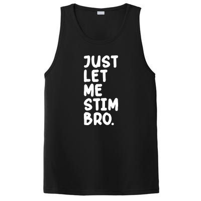 Just Let Me Stim Bro PosiCharge Competitor Tank