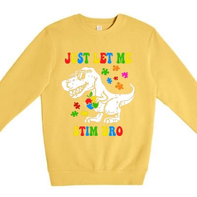 Just Let Me Stim Bro Dinasour Autism Awareness Premium Crewneck Sweatshirt