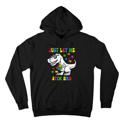 Just Let Me Stim Bro Dinasour Autism Awareness Hoodie