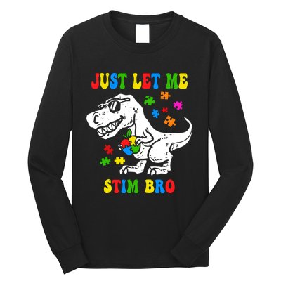 Just Let Me Stim Bro Dinasour Autism Awareness Long Sleeve Shirt